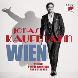 Jonas Kaufmann – Wien
